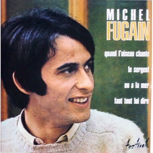 Quand L'oiseau Chante - Le Sergent (Sur Un Extrait Du Poème De M Fombeure) - On A La Mer - Faut Tout Lui Dire - 1967