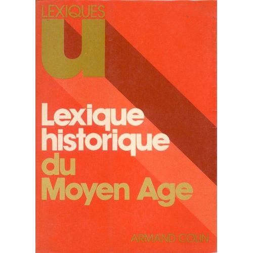 Lexique Historique Du Moyen Age