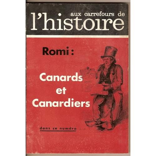 Aux Carrefours De L'histoire  N° 61 : Romi : Canards Et Canardiers