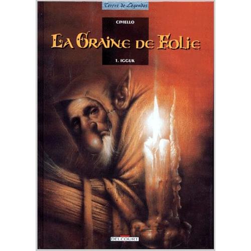 La Graine De Folie T.1 Igguk