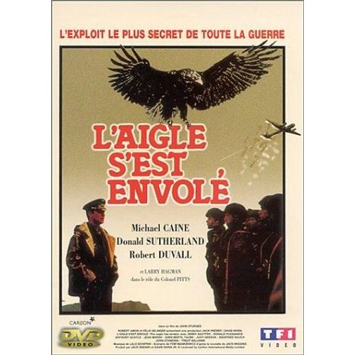 L'aigle S'est Envolé - The Eagle Has Landed