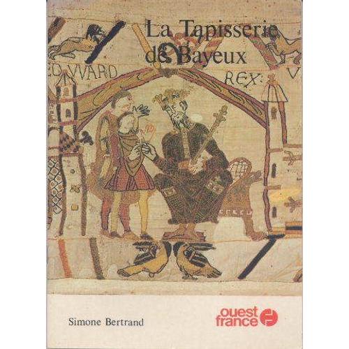 La Tapisserie De Bayeux