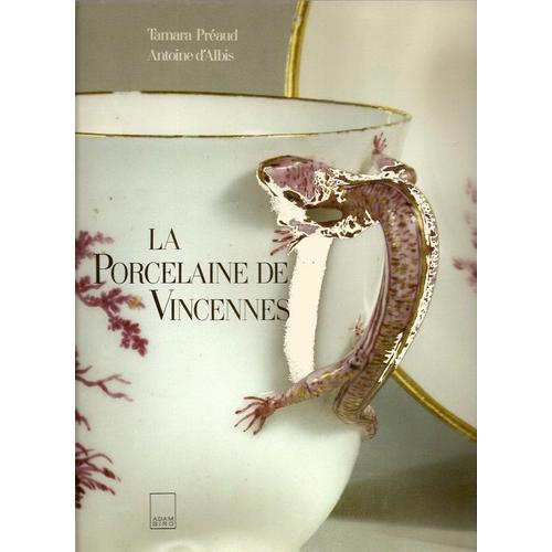 La Porcelaine De Vincennes