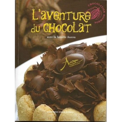L'aventure Du Chocolat Avec La Famille Auzou