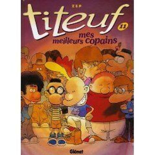 Titeuf - Mes Meilleurs Copains - 11 -