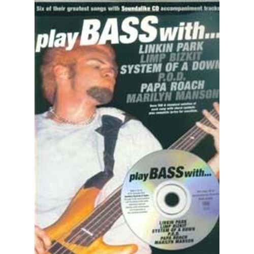Play Bass With Linkin Park, Limp Bizkit ...(+ 1 Cd) - Guitare Basse