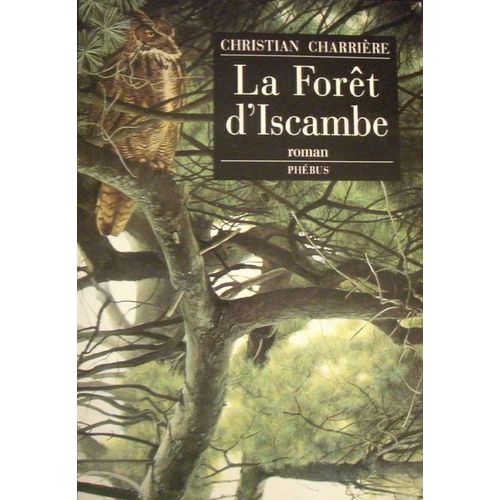 La Forêt D'iscambe