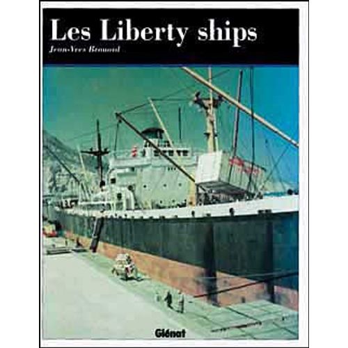 Les Liberty Ships