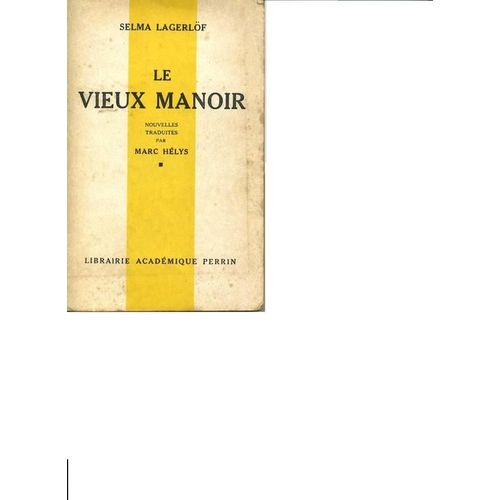 Le Vieux Manoir