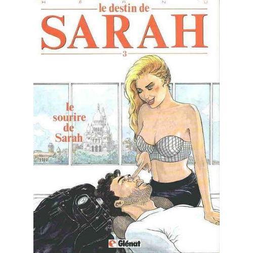 Le Destin De Sarah Tome 3 - Le Sourire De Sarah
