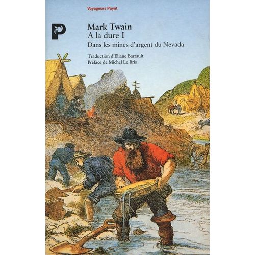 A La Dure Tome 1 - Dans Les Mines D'argent Du Nevada
