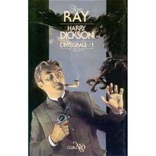 Harry Dickson : L'intégrale N° 1