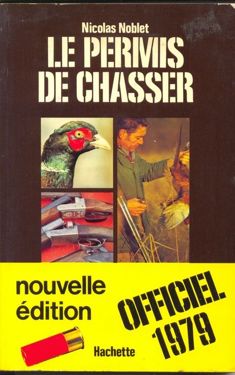 Le Permis de chasser officiel