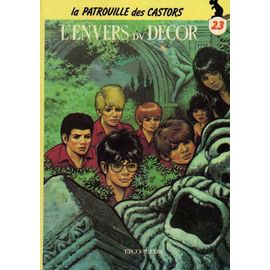 La Patrouille Des Castors Numero 23 : L'envers Du Decor