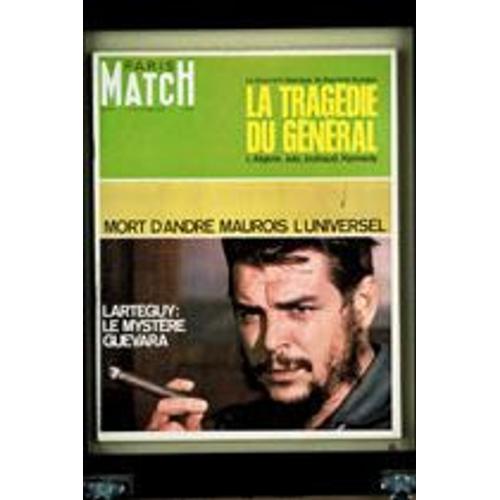 Paris Match  N° 967 : La Tragedie Du General  Et Le Mystere Guevara