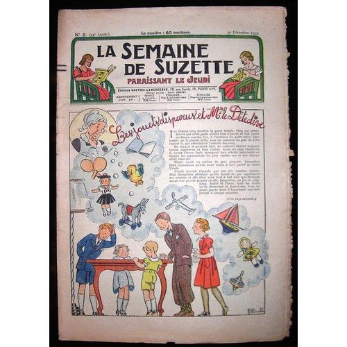 La Semaine De Suzette  N° 5 : Les Jouets Disparus Et Mr Le Détective    Les Mésaventures De Bécassine