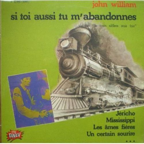 Lp Si Toi Aussi Tu M'abandonnes