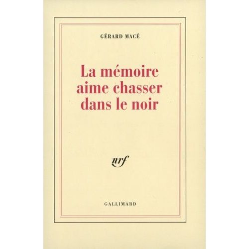 La Mémoire Aime Chasser Dans Le Noir