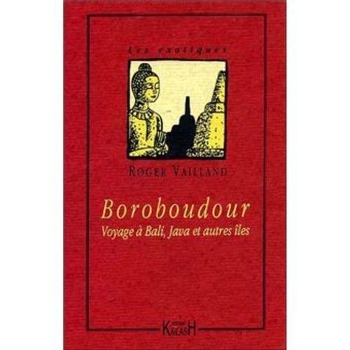 Boroboudour - Voyage À Bali, Java Et Autres Îles