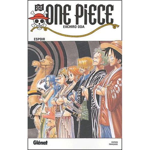 One Piece - 1re Édition - Tome 22 : Espoir