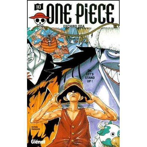 One Piece - 1re Édition - Tome 10 : Ok, Let's Stand Up !