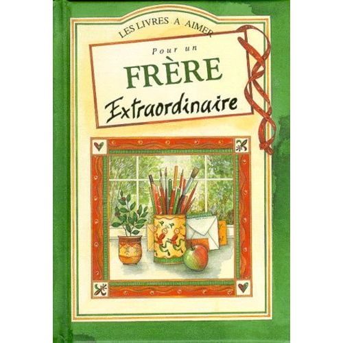 Pour Un Frere Extraordinaire