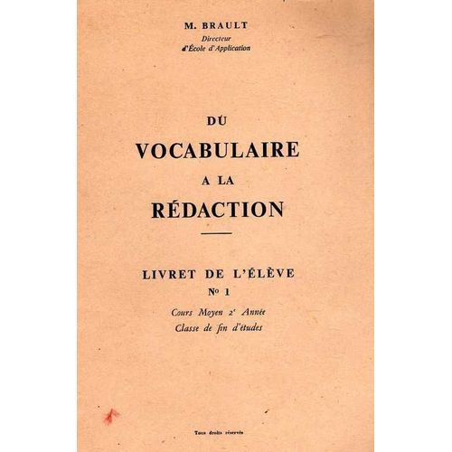 Du Vocabulaire À La Rédaction. Livret De L'élève N°1. Cours Moyen 2ème Année. Classe De Fin D'études.