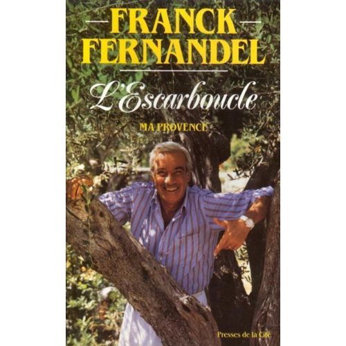 L'escarboucle - Ma Provence