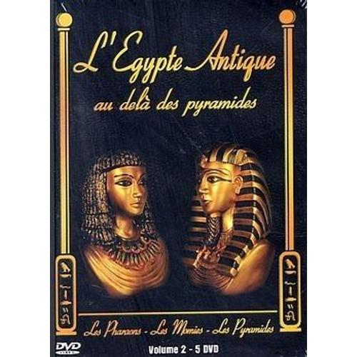 L'egypte Antique Au Dela Des Pyramides Volume 2