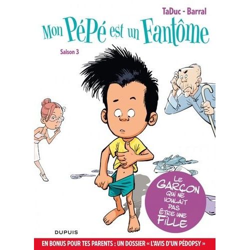 Mon Pépé Est Un Fantôme Tome 3