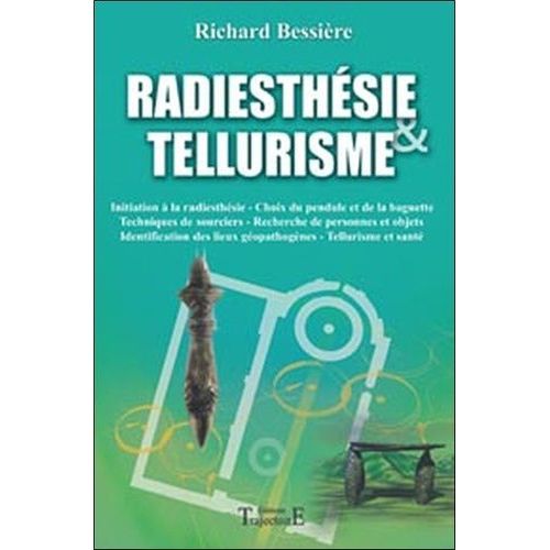 Radiesthésie Et Tellurisme
