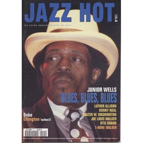 Jazz Hot  N° 511 : Allison / Kenny Neal / Otis Grand / T-Bone Walker / Loe Louis Walker / Ellington