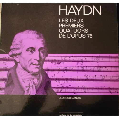 Les Deux Premiers Quatuors De L'opus 76 - Quatuor Danois