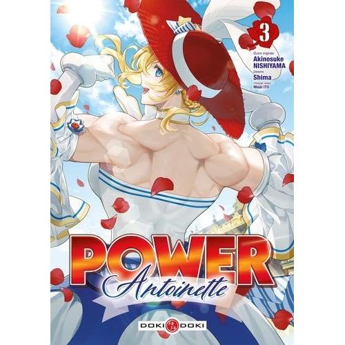 Power Antoinette - Tome 3