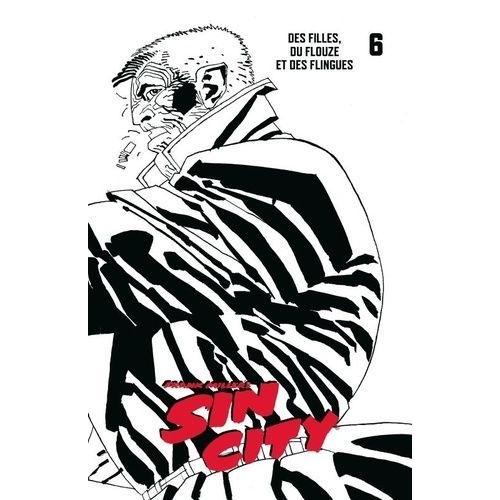 Sin City Tome 6 - Des Filles, Du Flouze Et Des Flingues