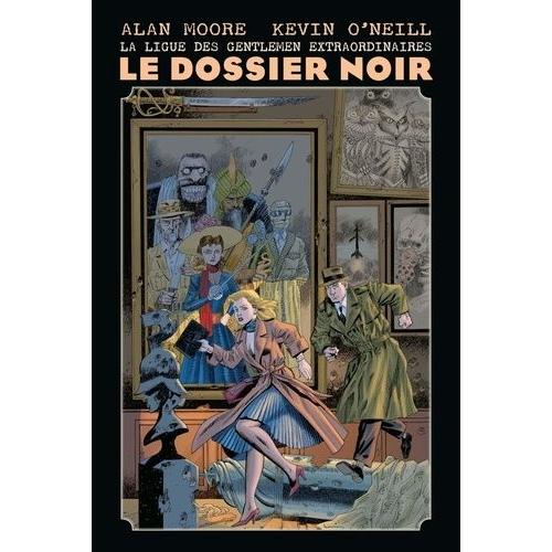 La Ligue Des Gentlemen Extraordinaires - Le Dossier Noir - Avec 1 Paire De Lunettes 3d