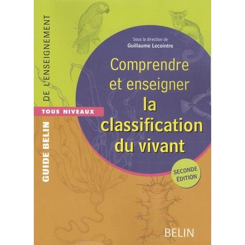 Comprendre Et Enseigner La Classification Du Vivant