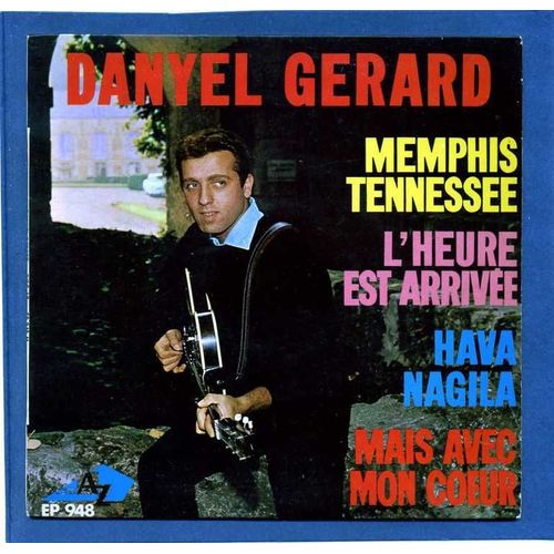 Memphis Tennessee - Mais Avec Mon Coeur - L'heure Est Arrivée - Hava Nagila