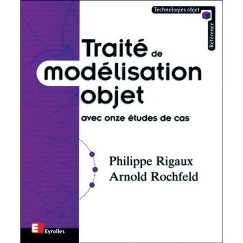 Traite De Modelisation Objet Avec Onze Etudes De Cas