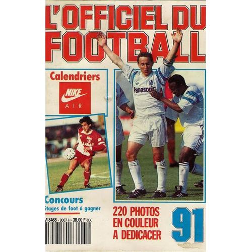 L'officiel Du Football  N° 13 : L'officiel Du Football 91