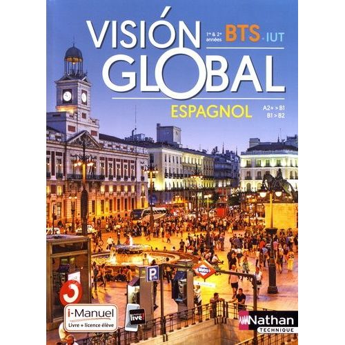 Espagnol Bts Vision Global A2+>B1 / B1>B2