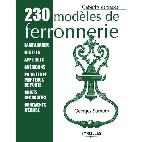 230 Modèles De Ferronnerie