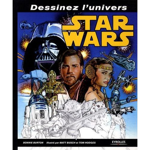 Dessinez L'univers Star Wars