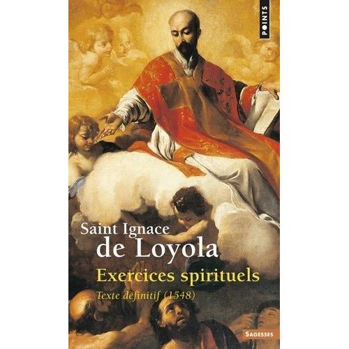 Exercices Spirituels - Texte Definitif (1548)