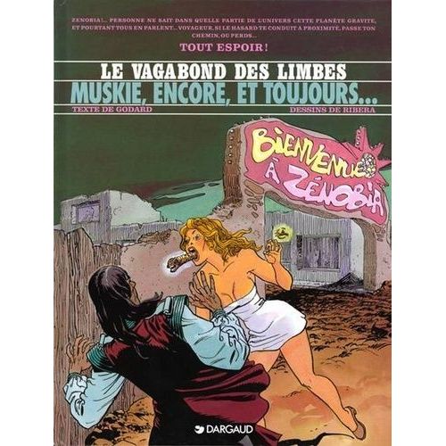 Le Vagabond Des Limbes - Muskie, Encore Et Toujours