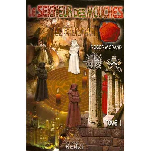 Le Seigneur Des Mouches - Tome  1 : Le Talisman