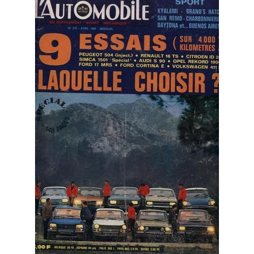 L Automobile N° 275 : 9 Essais Laquelle Choisir