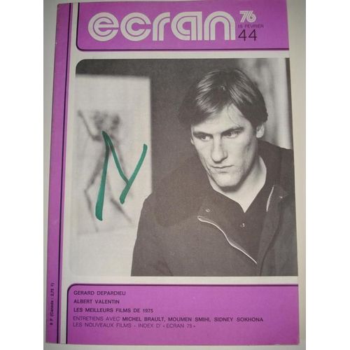 Ecran 76 N° 44 : Depardieu/Albert Valentin/Michel Brault/Moumen Smihi/Sidney Sokhona