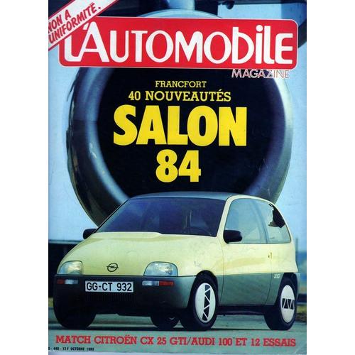 L'automobile Magazine  N° 448 : Francfort 40 Nouveautés Salon 84