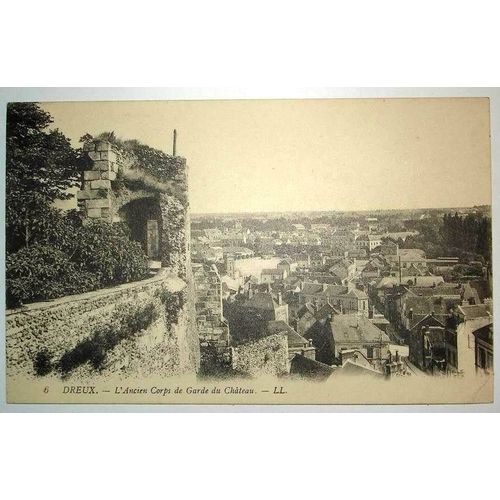 Carte Postale Ancienne Eure Et Loire Dreux L Ancien Corps De Garde Du Chateau